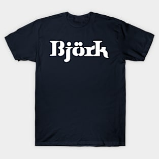 bjork text T-Shirt